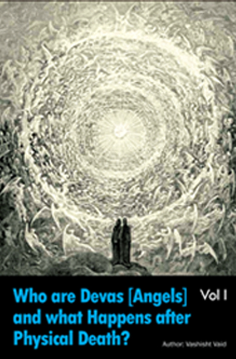 Book cover for Whoa are Devas [Angels] and what happens after physical death Volume 1 by Vashisht Vaid