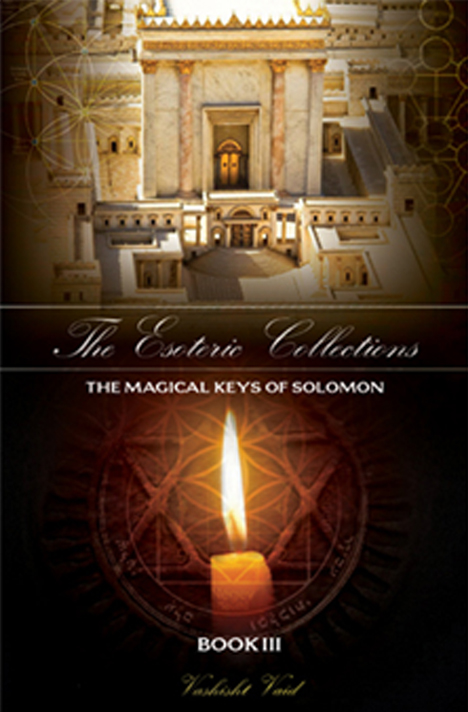 Book cover for The Esoteric Collections Book 3: The Magical Keys of Solomon by Vashisht Vaid