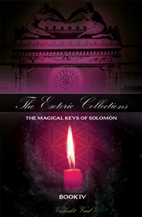 Book cover for The Esoteric Collections Book 4: The Magical Keys of Solomon by Vashisht Vaid