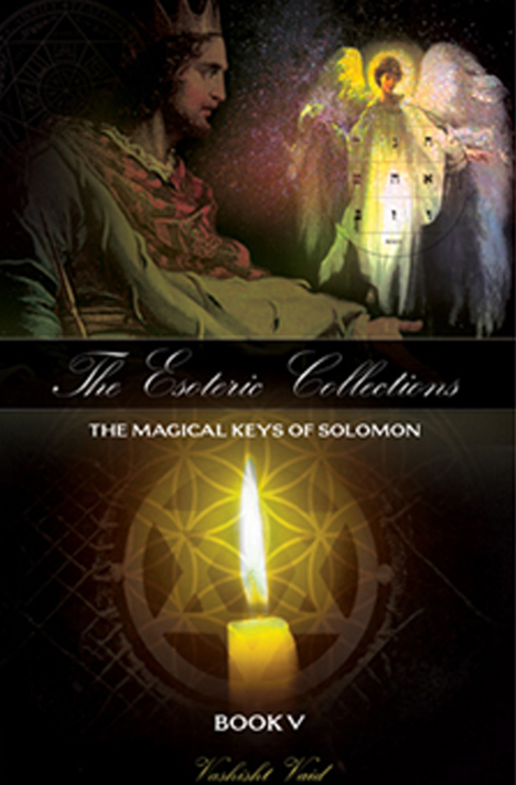 Book cover for The Esoteric Collections Book 5: The Magical Keys of Solomon by Vashisht Vaid